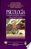 libro Psicolog A, Conceptos Bsicos: Basic Psychology Concepts For The Christian